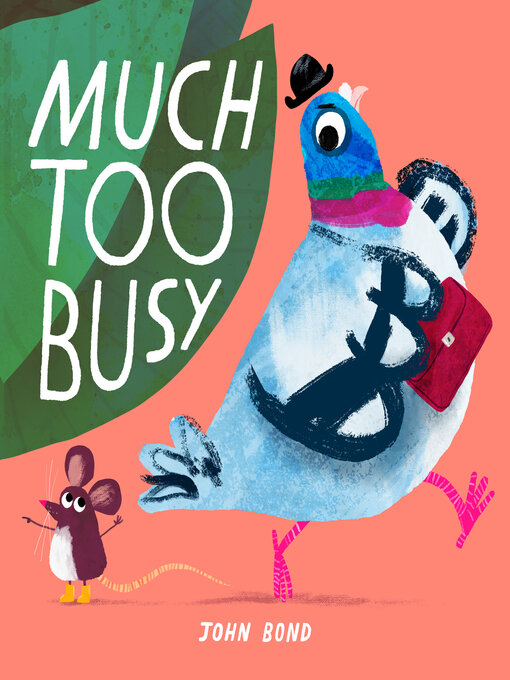 Title details for Much Too Busy by John Bond - Wait list